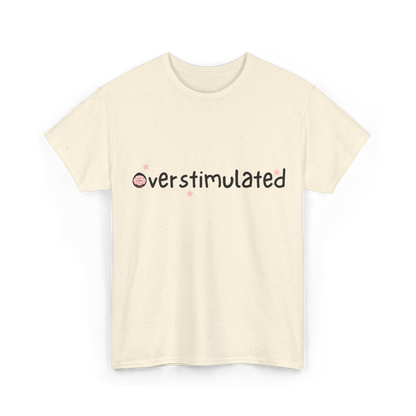 Overstimulated Cotton Tee