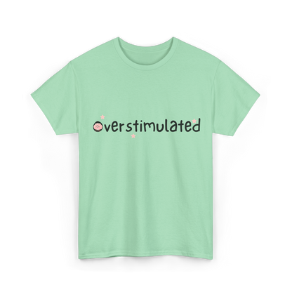 Overstimulated Cotton Tee