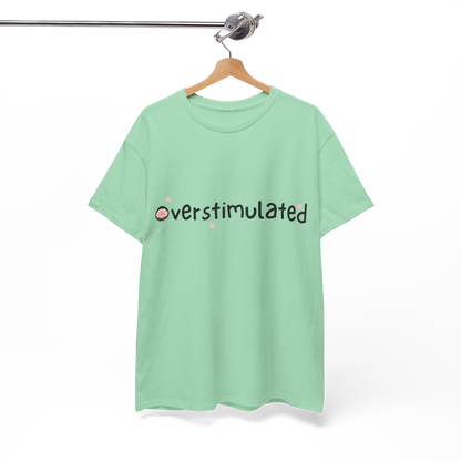 Overstimulated Cotton Tee